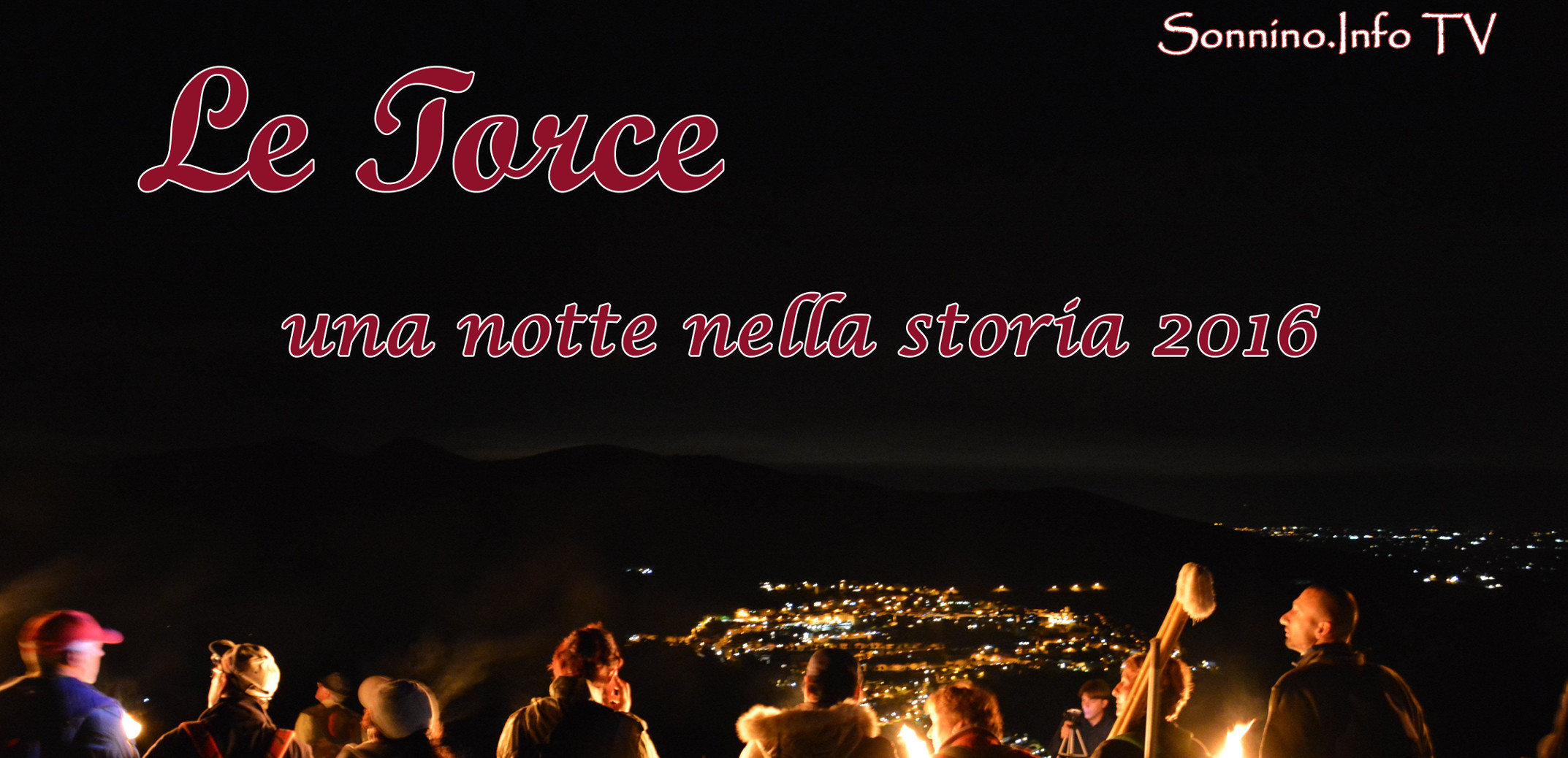 Le Torce - Una notte nella Storia - Sonnino 2016